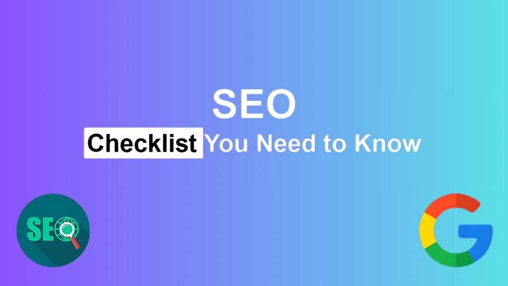 The Ultimate SEO Checklist: Boost Your Website’s Visibility